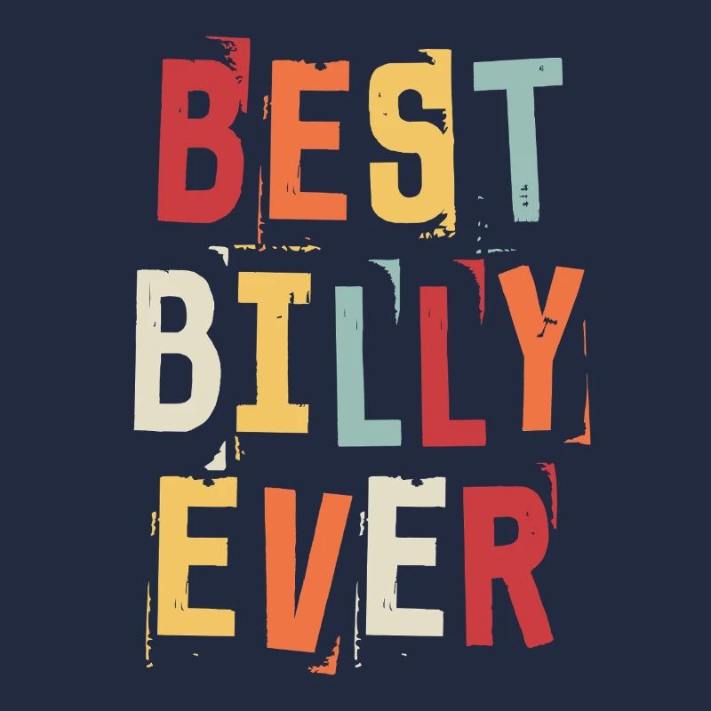 Bester Billy Ever Retro Vorname Text Spruch