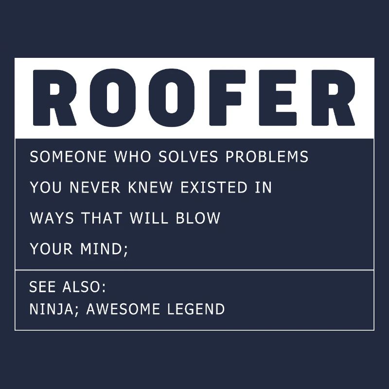 Dachdecker Handwerker Beruf Spruch