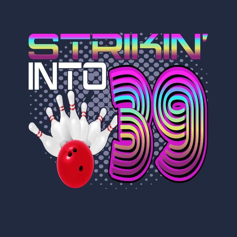 Frapper dans 39 Bowling Bowler 39e anniversaire