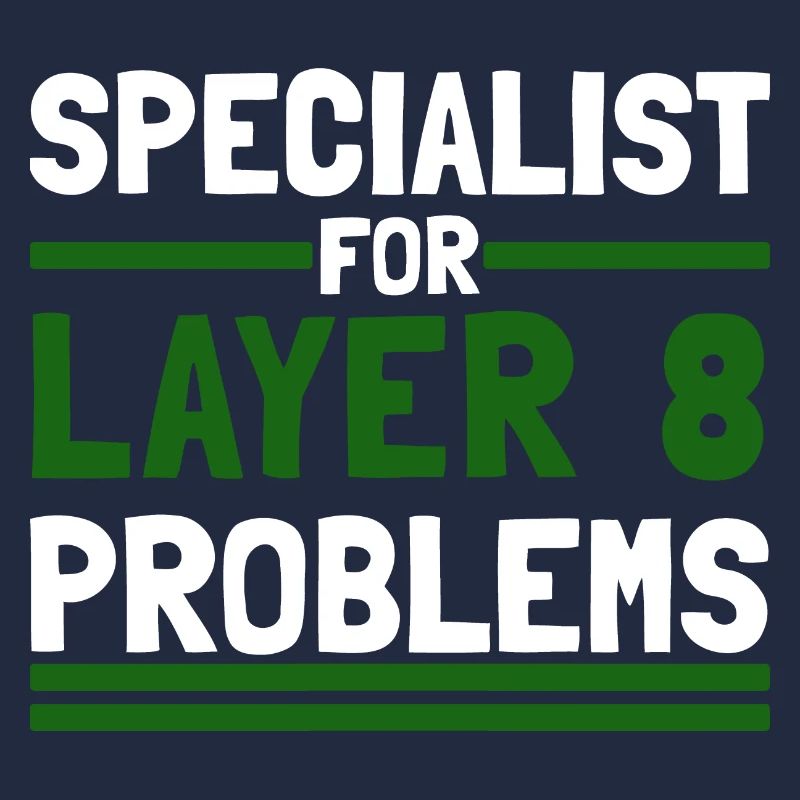 Computer Computer Work Funny Sayings Layer 8