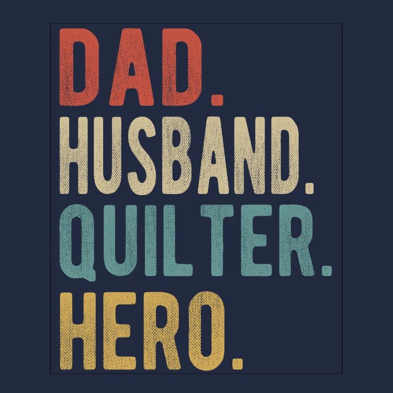 Quilter Papa Ehemann Held