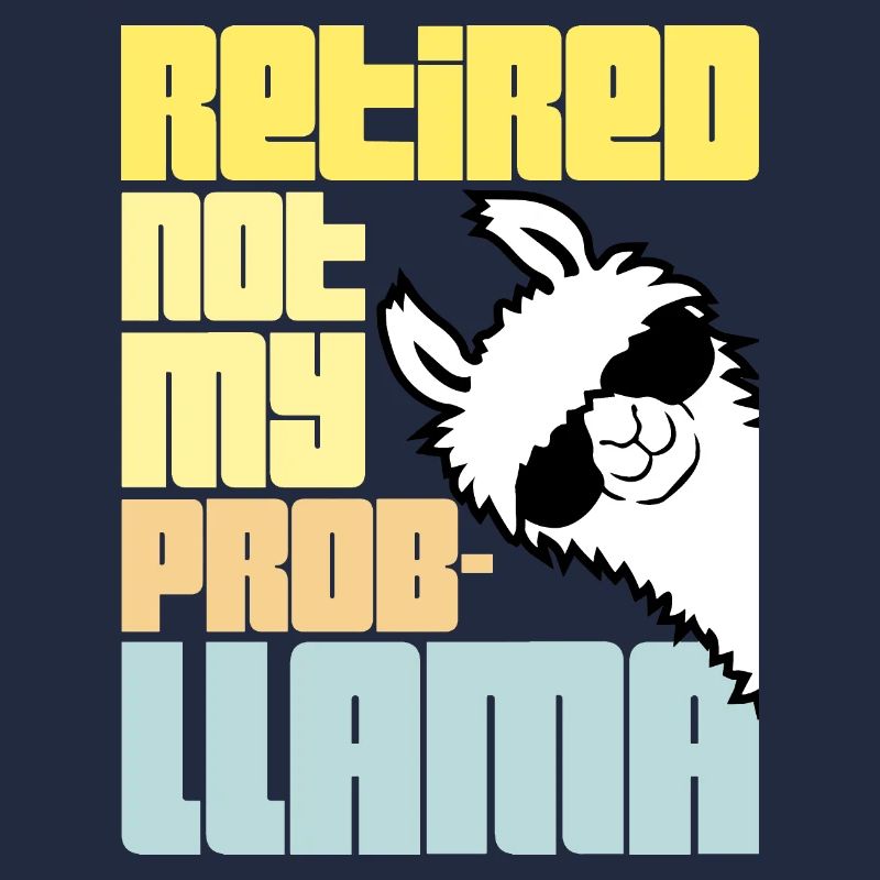 Pas mon prob lama à la retraite Prob-llama à la retraite