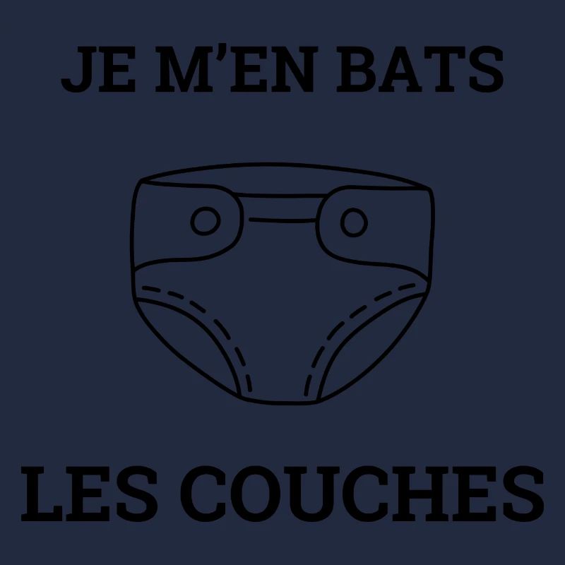 Je m'en bats les couches
