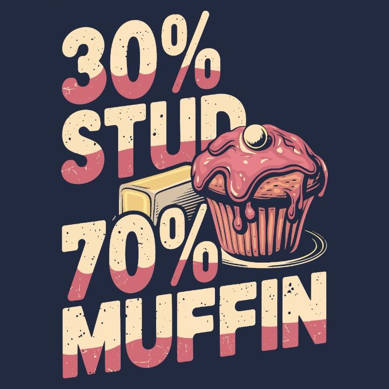 Stud Muffin Funny 30 Stud 70 Muffin