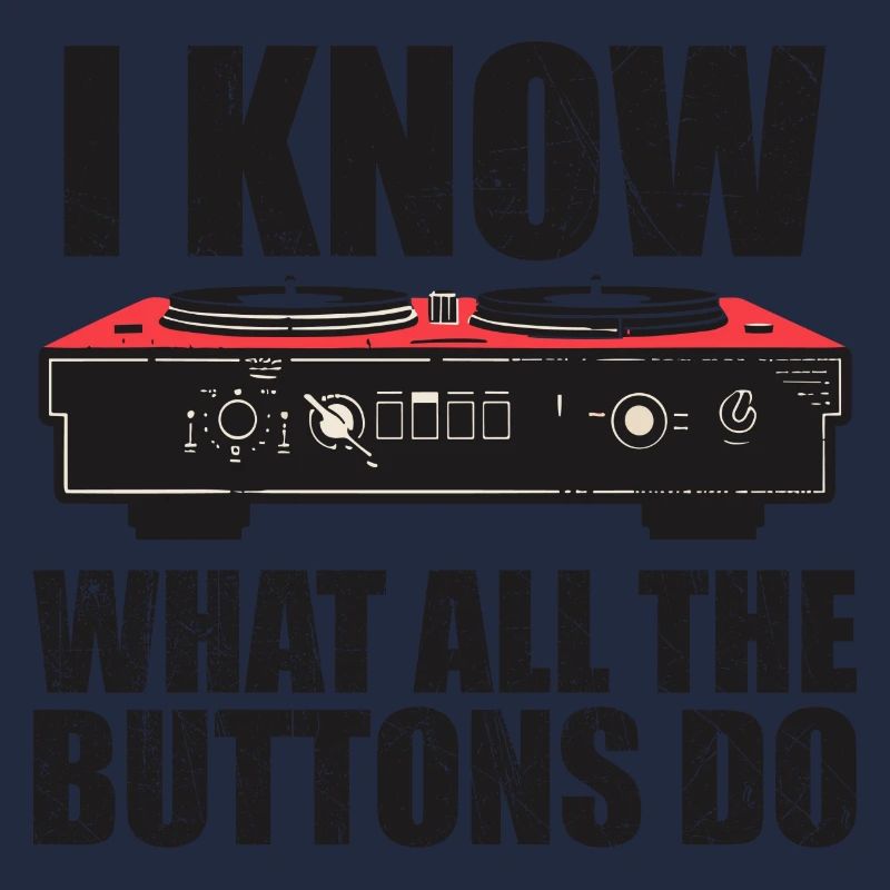 I know what all the buttons do