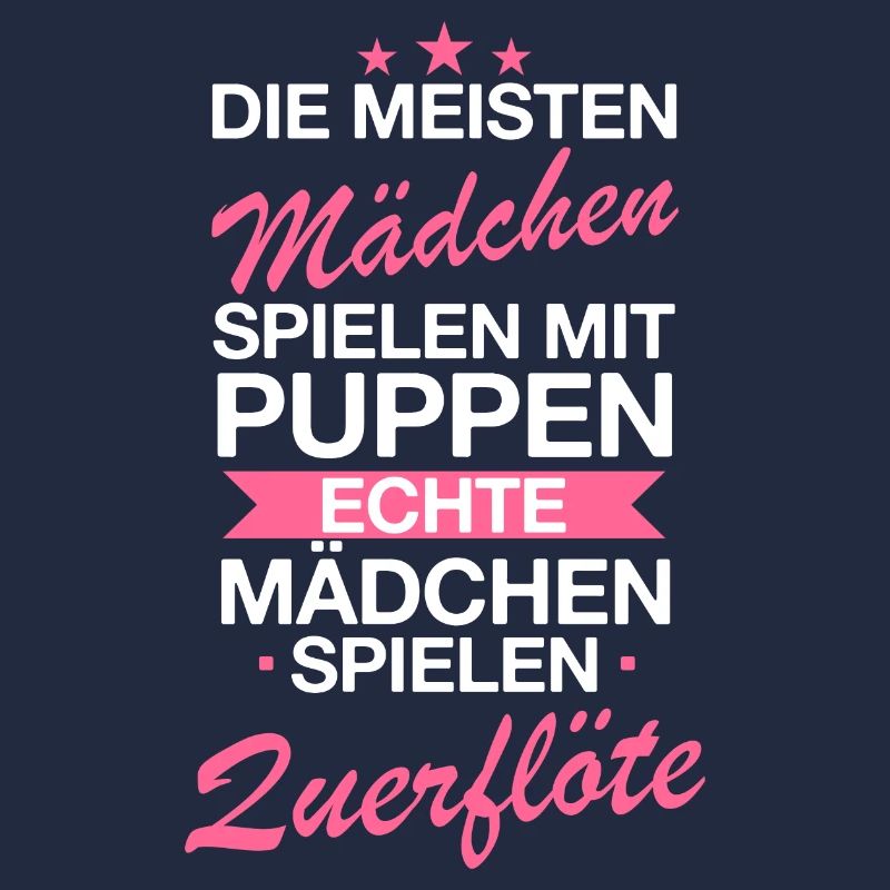 Querflöte Querflötist Flöte Instrument Spruch