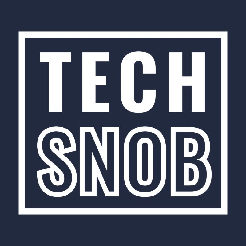 Tech Snob - Technologie - IT