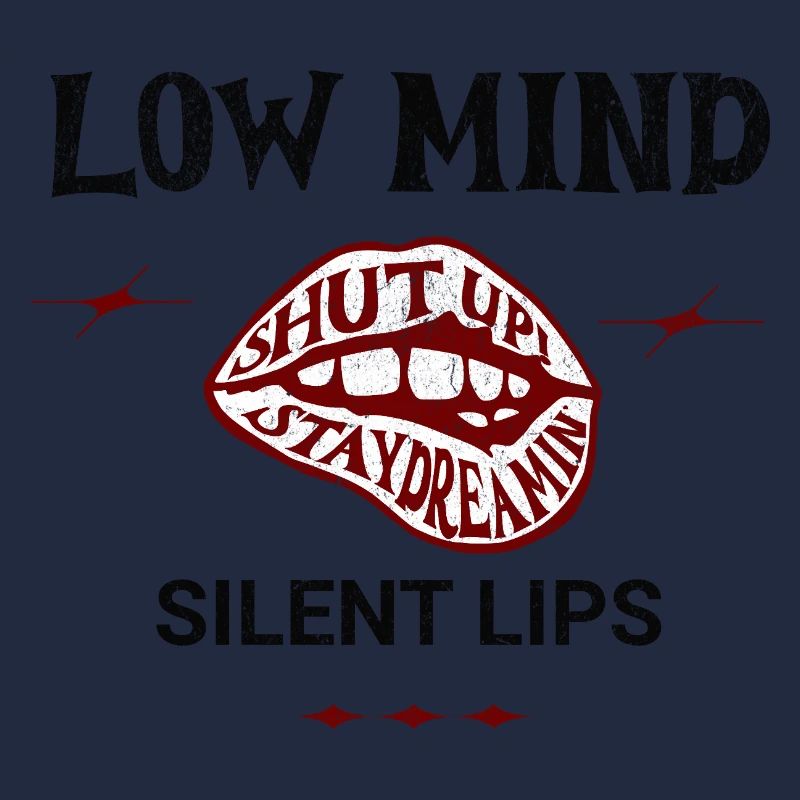 Low Mind – Silent Lips Spruch