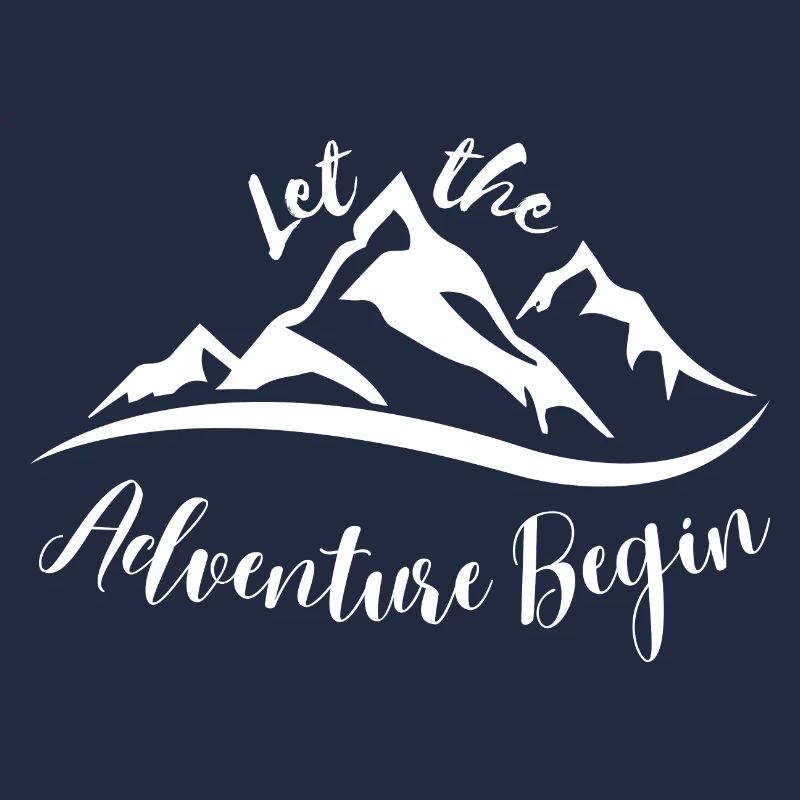 Let The Adventure Begin - Berge