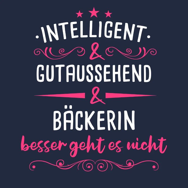 Bäcker Bäckerin Bäckerei Beruf Spruch