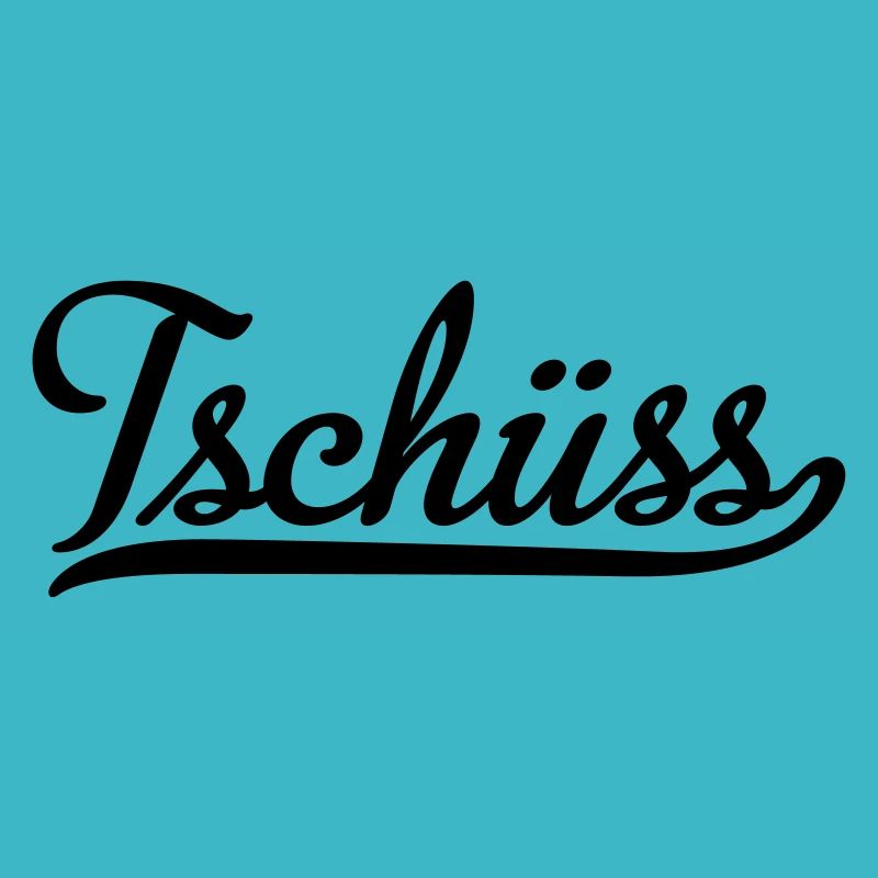 tschüss