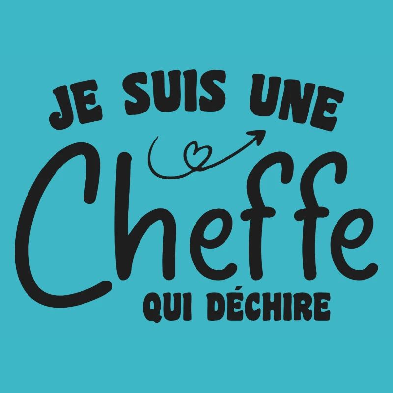 Je suis une cheffe qui déchire