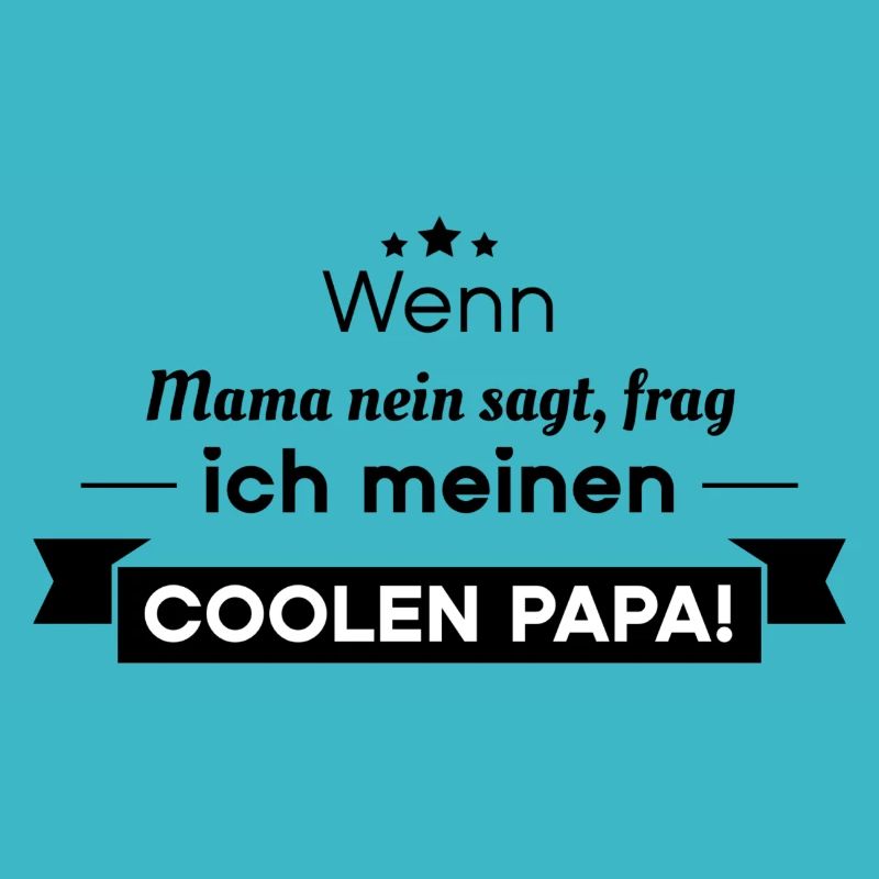 coole Papa Sprüche