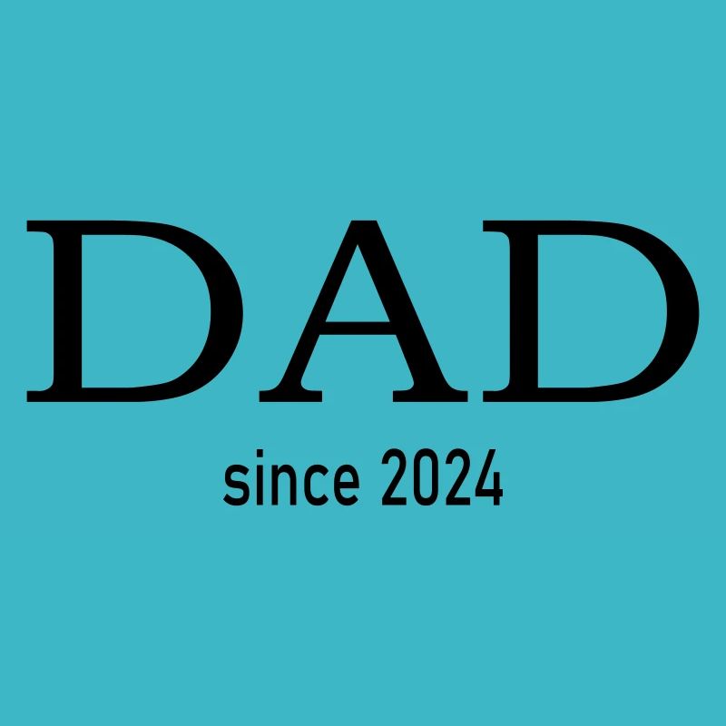 dad since 2024