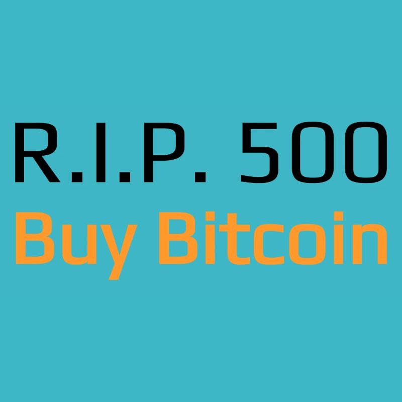 R.I.P. 500 Buy Bitcoin