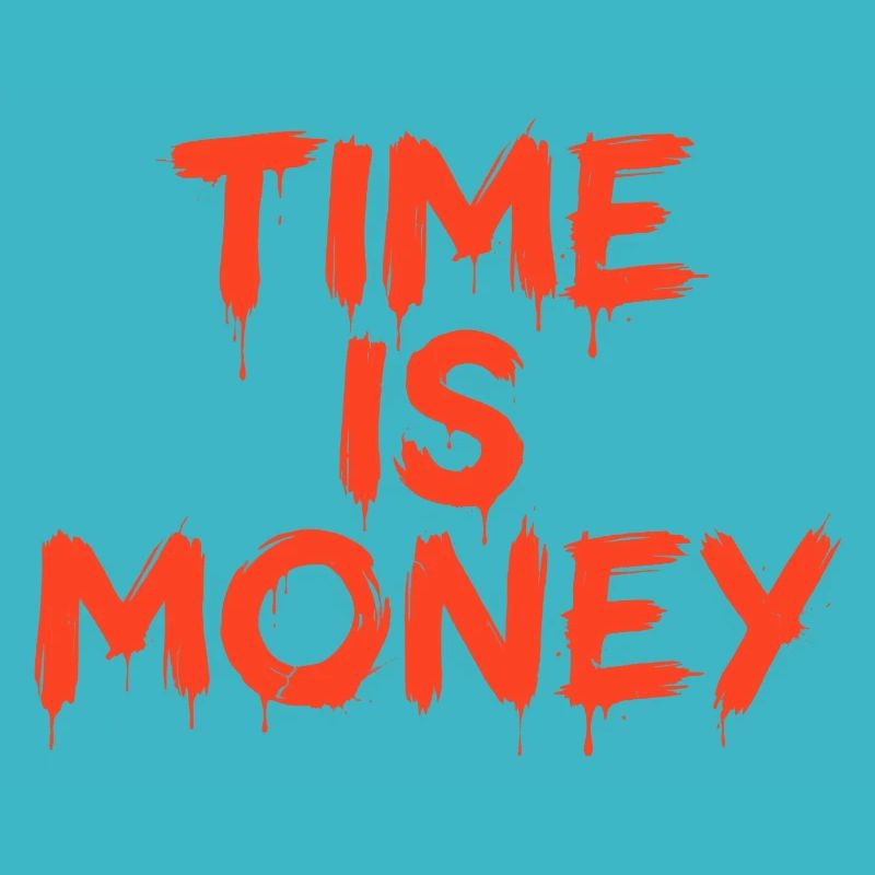 Zeit und Geld, Zeit ist Geld
