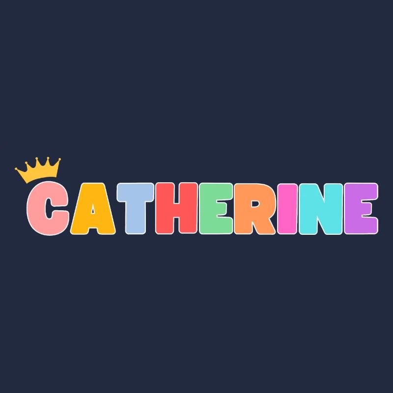 Catherine! Customizable