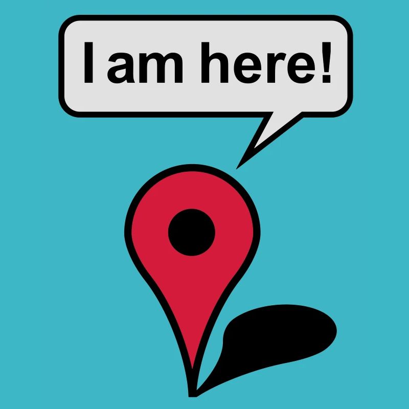 I am here! Google Maps