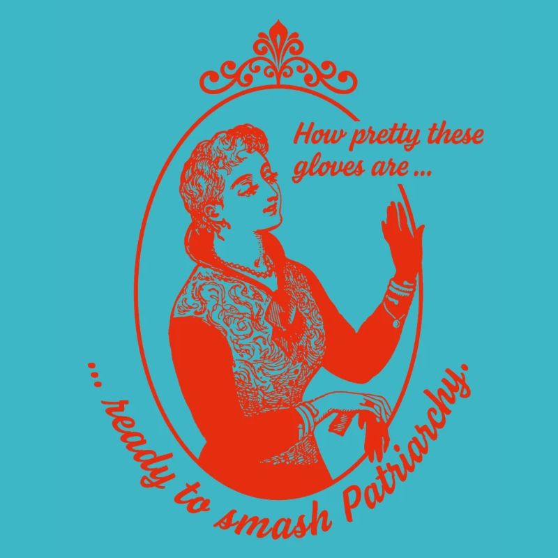 Ready to Smash Patriarchy