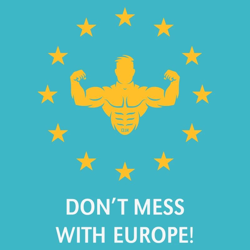 Don’t Mess With Europe! (Politics / 2C)