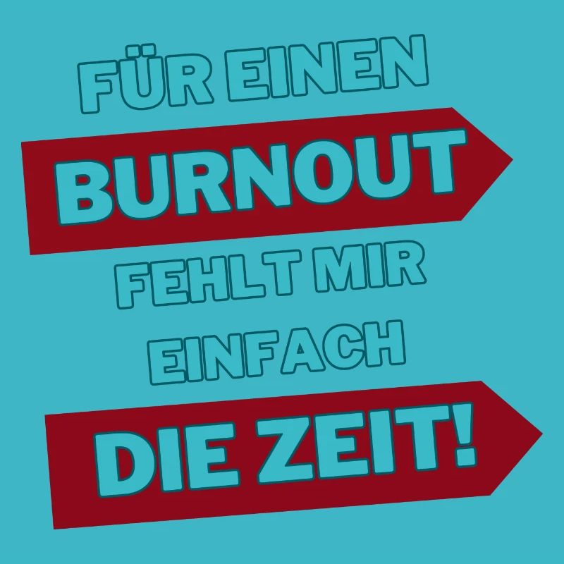 "Burnout for a while"