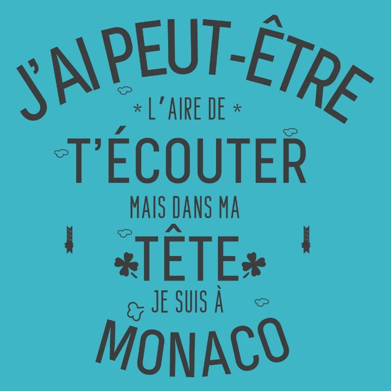 Dans ma Tête je suis à Monaco