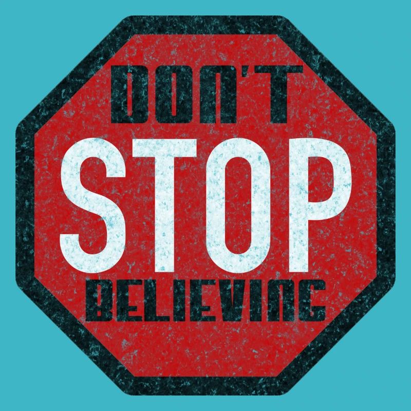 DON'T STOP BELIEVING BLACK GRUNGE
