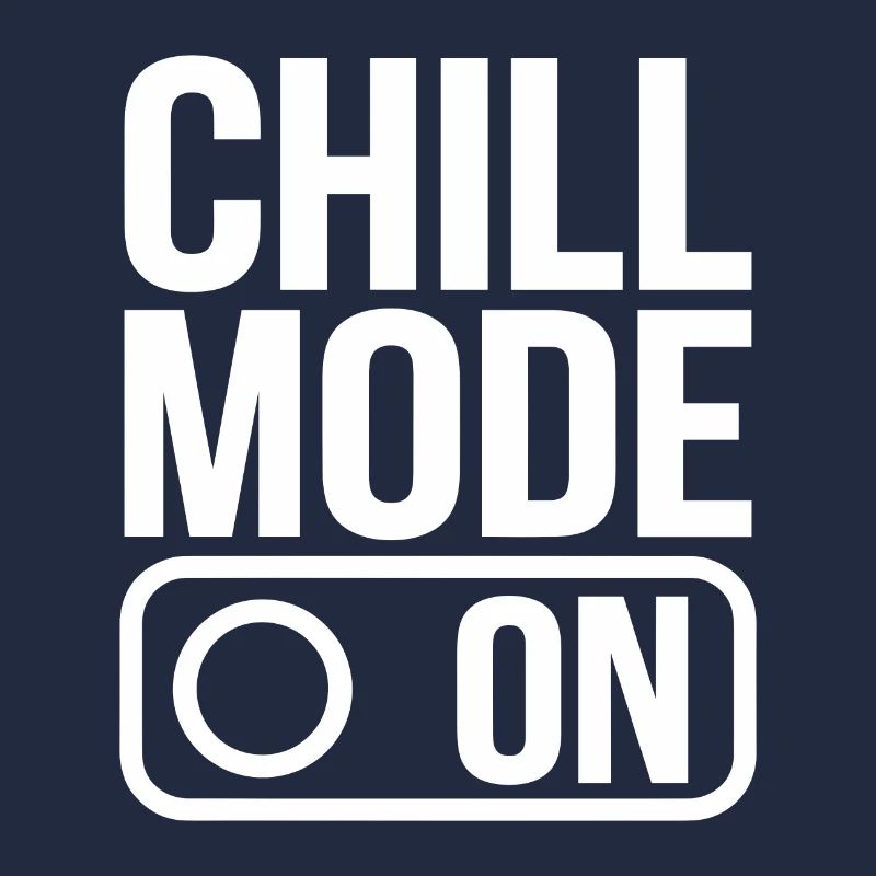 Chill Mode On Relaxen Enstpannen