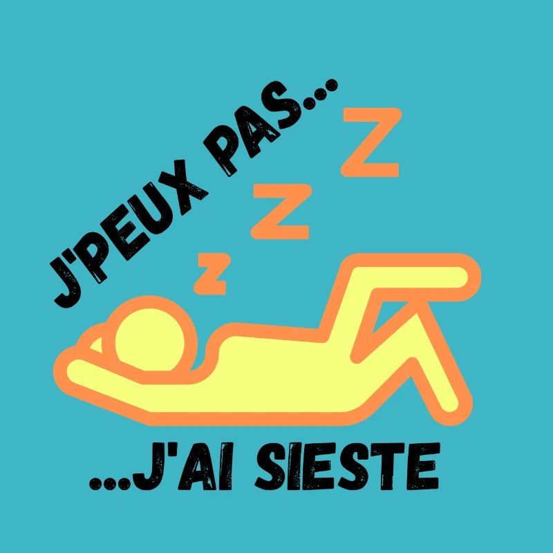 J'peux pas j'ai Sieste