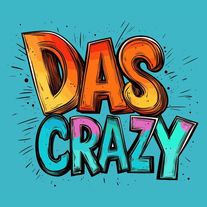 das crazy