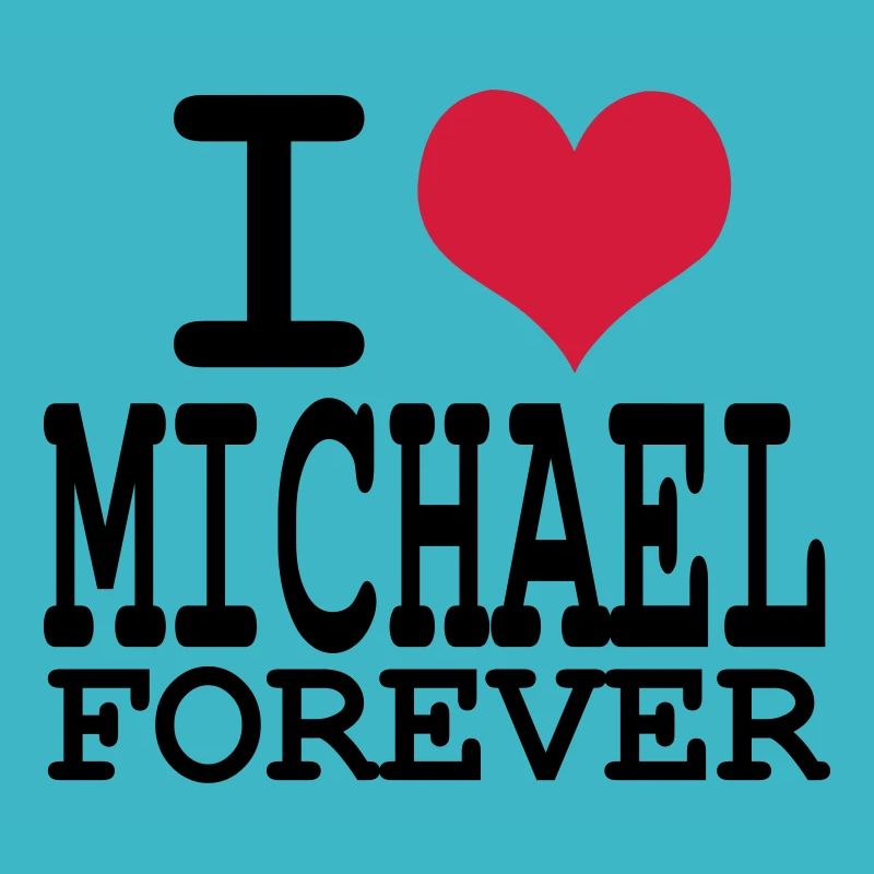 i love michael for ever
