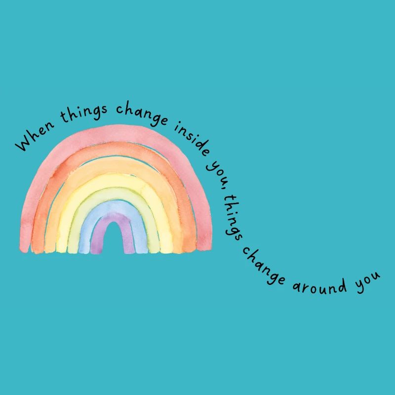 When things change inside you,....