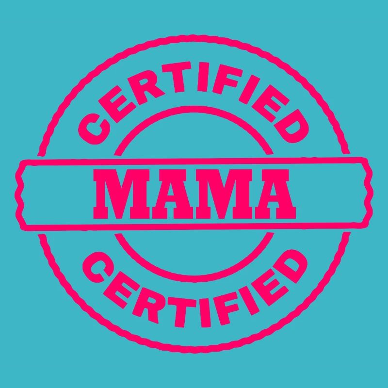 Certified mama