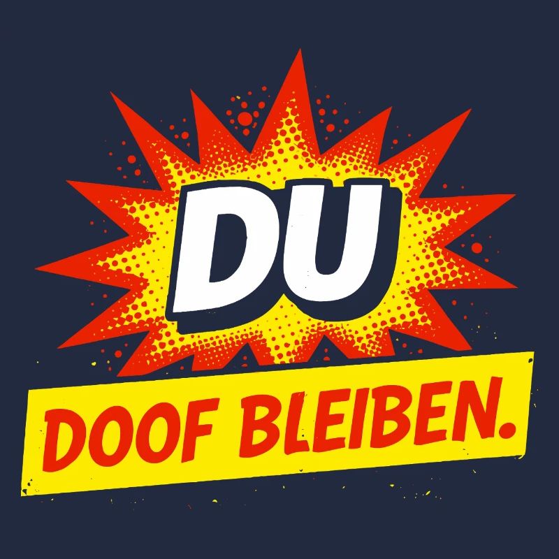 Freches Comic Spruch Shirt