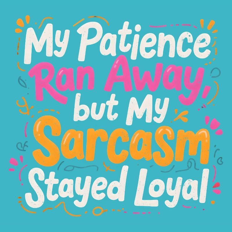 Sarcasm remains loyal