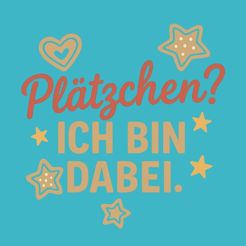 Plätzchen? Ich bin dabei.