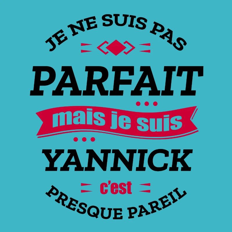 YANNICK PARFAIT - PRENOM YANNICK