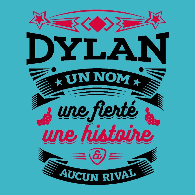 DYLAN UN NOM UNE FIERTÉ AUCUN RIVAL