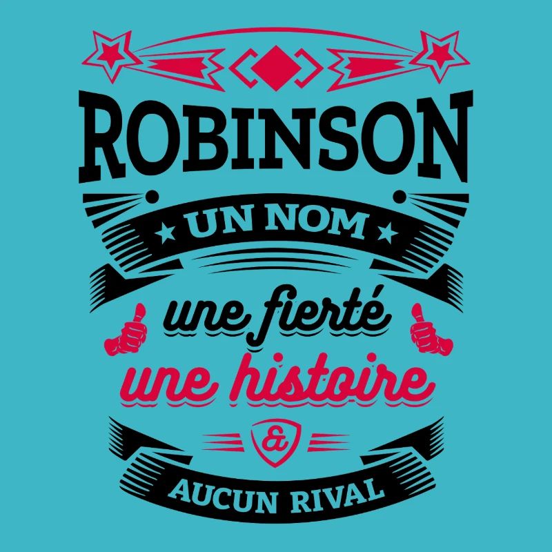 ROBINSON UN NOM UNE FIERTÉ AUCUN RIVAL
