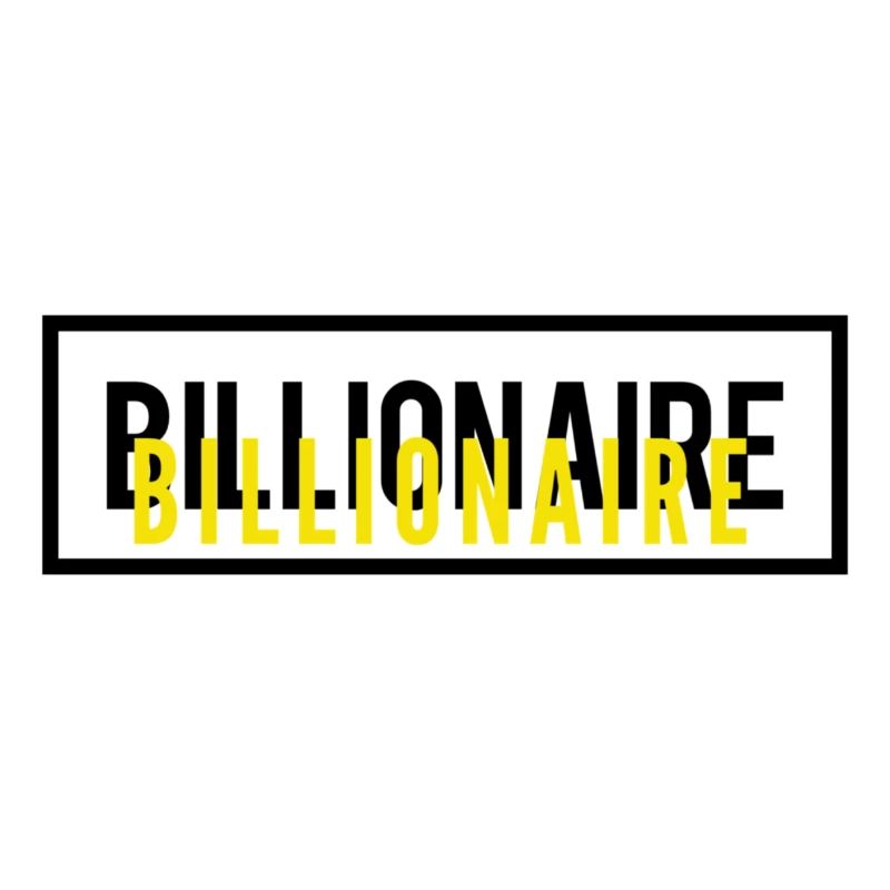 Billionaire Motivation Text Design