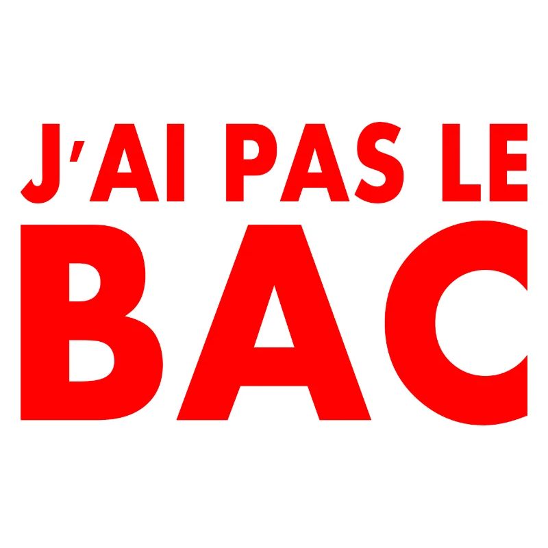 j'ai pas le bac
