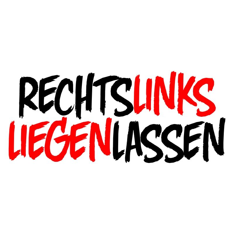 Recht Links Liegen Lassen
