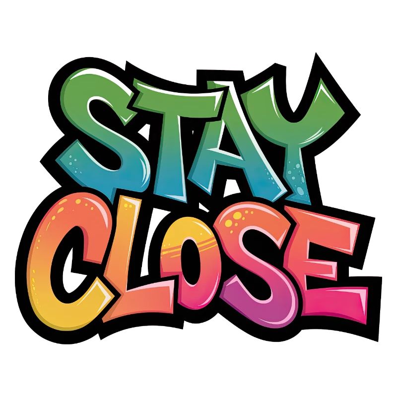 Bleib in der Nähe Graffiti-Typografie