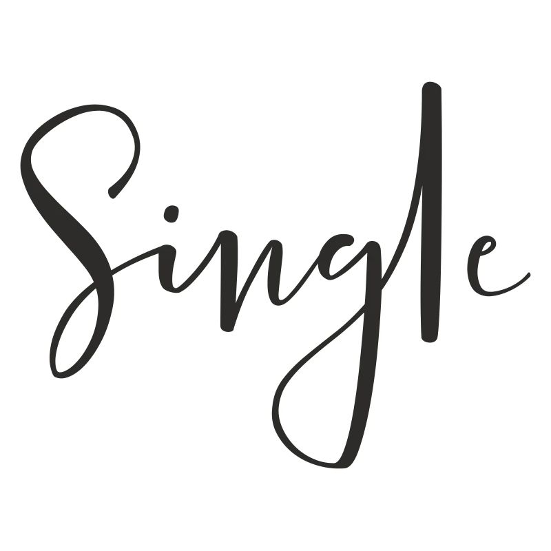 Single – Cooles Statement Textdesign