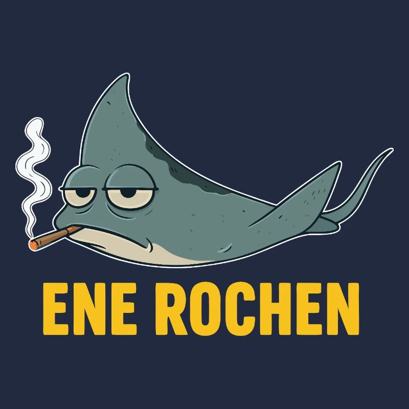ENE ROCHEN Meme Raucher Spruch Zigaretten