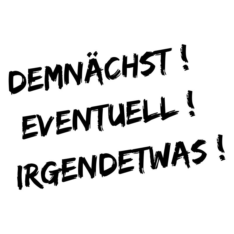 Demnaechst