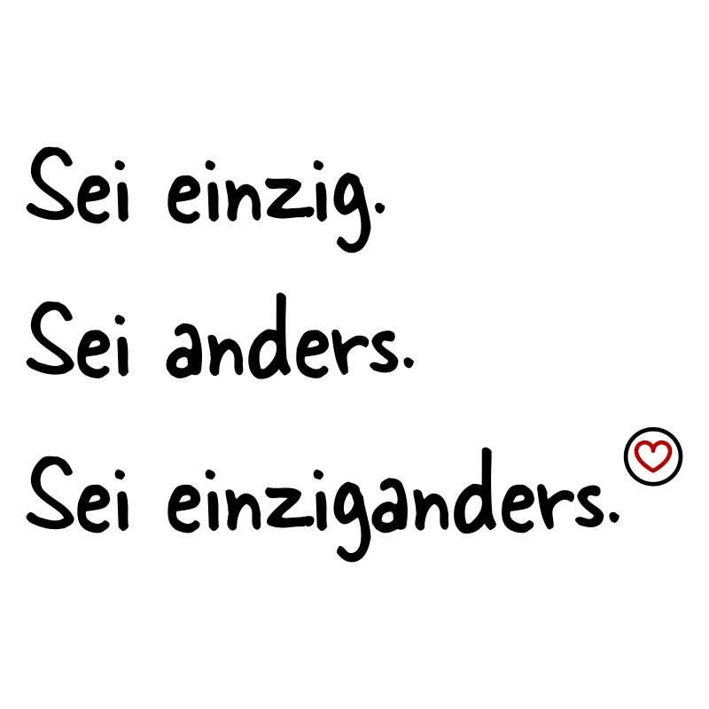 Sei einziganders