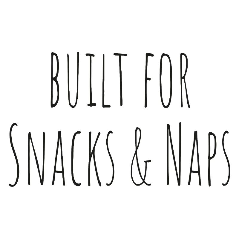 built for snacks and naps