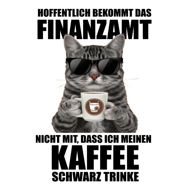 Finanzamt Lustig Kaffeetrinker Spruch Geschenk