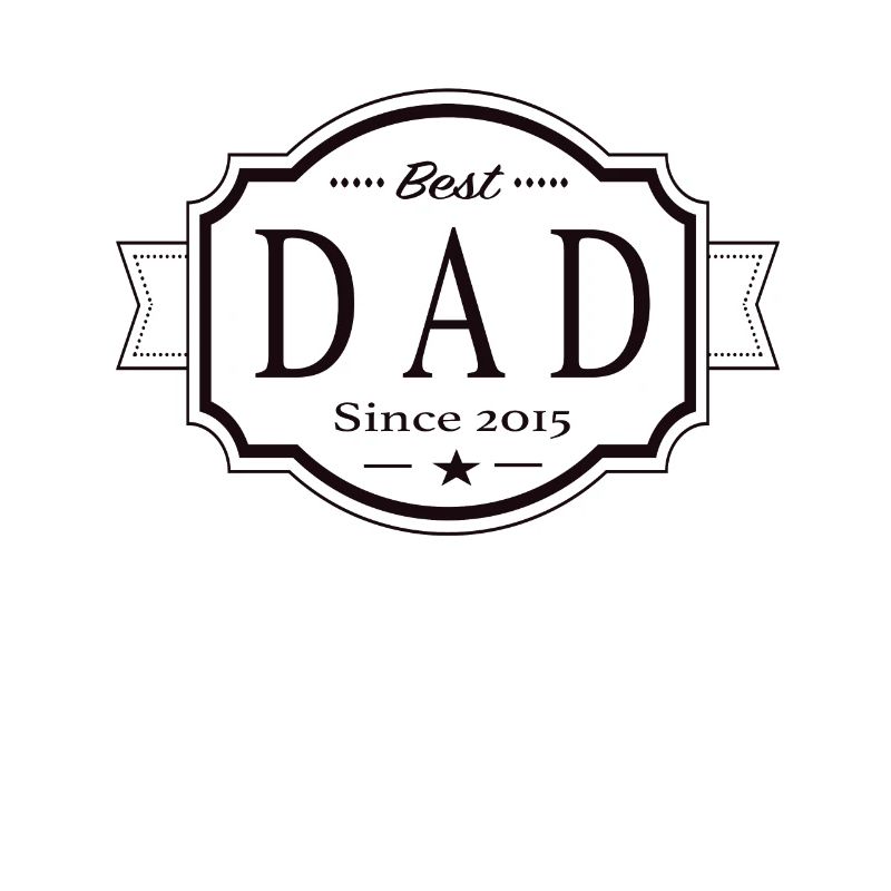 Best dad since 2015